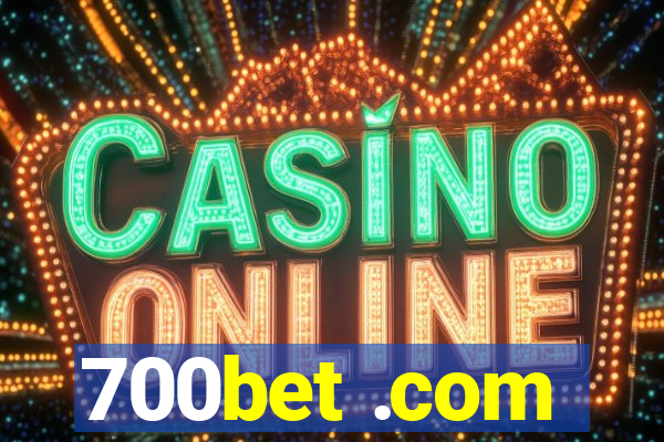 700bet .com